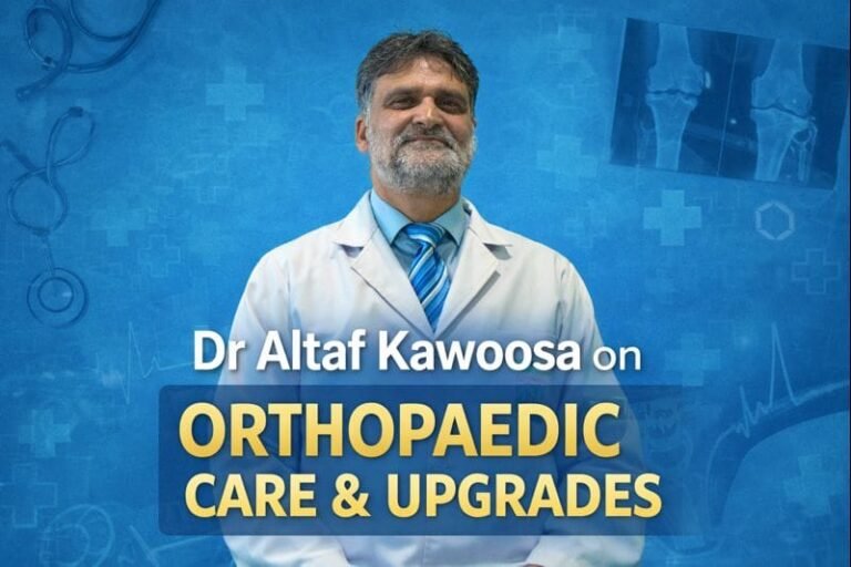 Dr Altaf Kawoosa on Orthopaedic Care & Upgrades – Kashmir Observer