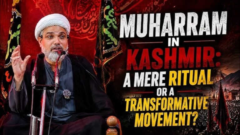 Video- Muharram in Kashmir: A Mere Ritual or a Transformative Movement?